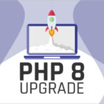 PHP 8 Upgrade