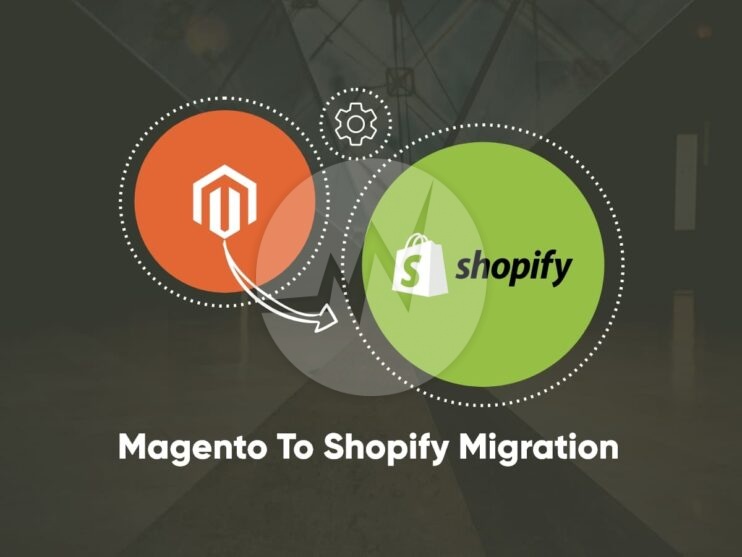 Magento to Shopify Migration